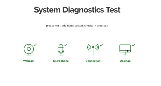 Proctoring diagnostic success screen